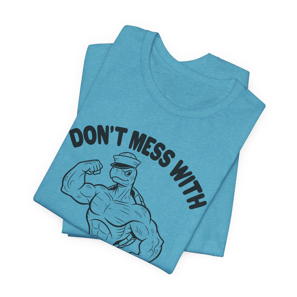 Don't Mess With Sea Turtles Black Ink Graphic Tee - 4 Colors