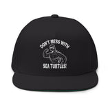 Don't Mess With Sea Turtles Embroidered Flat Bill Cap