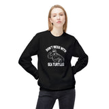Don't Mess With Sea Turtles Sweatshirt - 5 colors