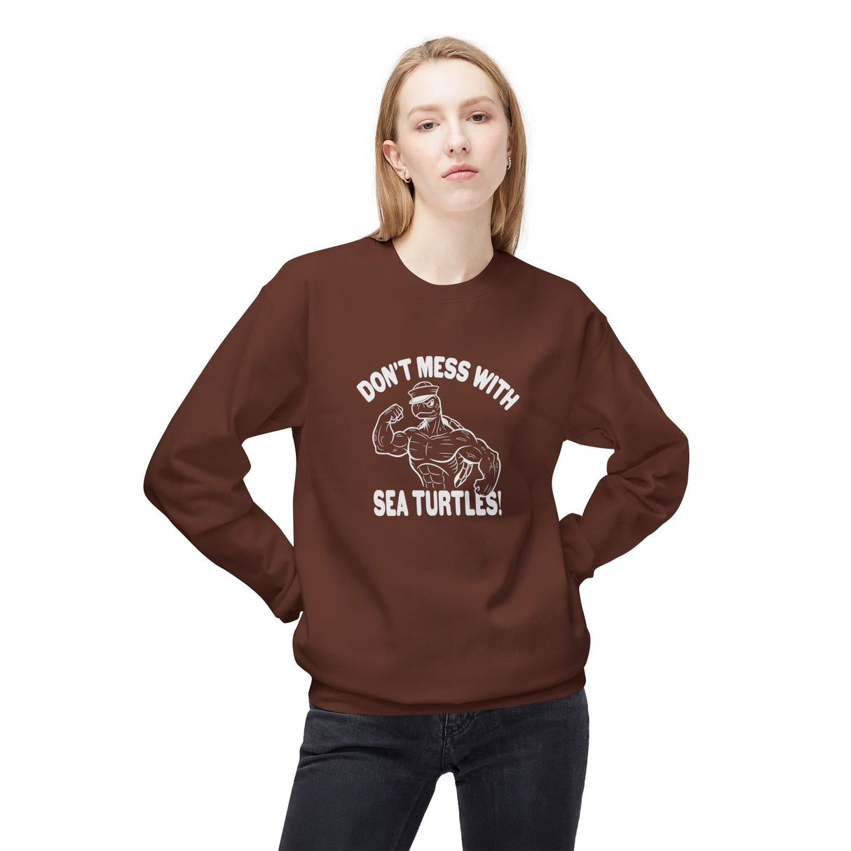 Don't Mess With Sea Turtles Sweatshirt - 5 colors
