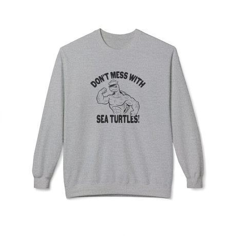 Don't Mess With Sea Turtles Black Ink Sweatshirt - 6 colors